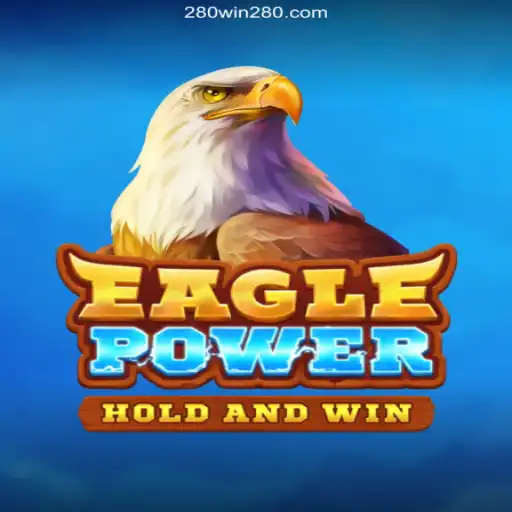 Exploring EaglePower: A Comprehensive Guide to the Game and Quick Access with 280win